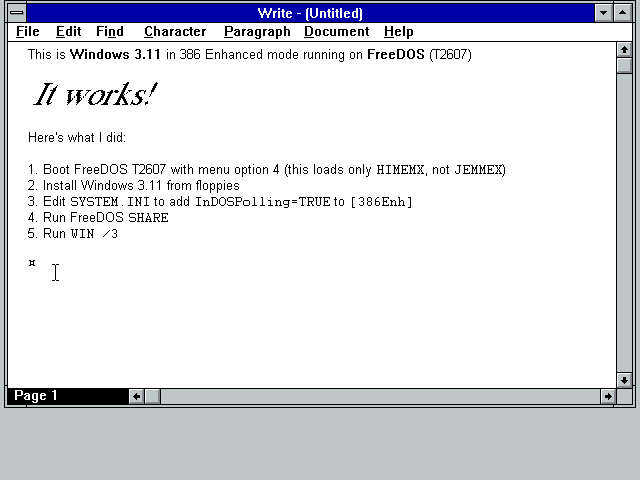 text in a word processor: This is Windows 3.11 in 386 Enhanced Mode running on FreeDOS